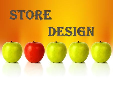 Store Design.