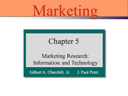 Marketing Research: Information and Technology