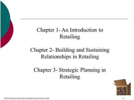 Chapter 1- An Introduction to Retailing