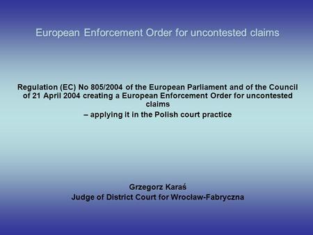 European Enforcement Order for uncontested claims