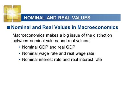 NOMINAL AND REAL VALUES