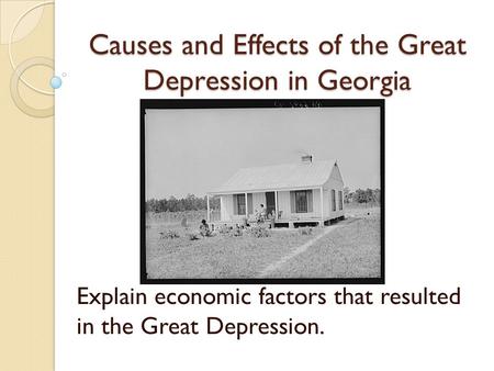 Causes and Effects of the Great Depression in Georgia