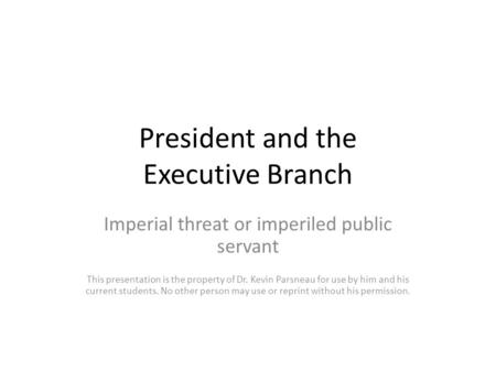 President and the Executive Branch