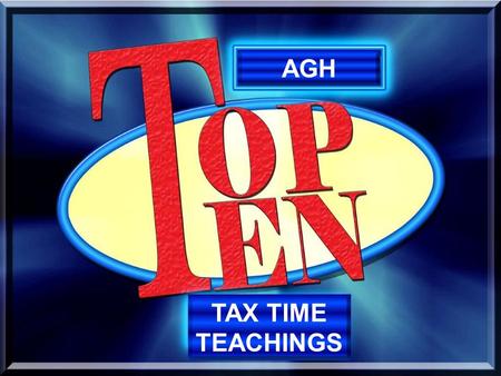 AGH TAX TIME TEACHINGS. A suite of web-based products that allow users to conduct business with the IRS electronically Online tools available: Tax return.