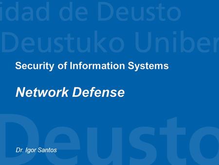 Security of Information Systems Network Defense