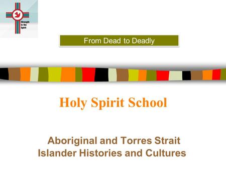 Aboriginal and Torres Strait Islander Histories and Cultures