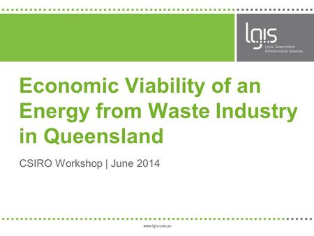 Economic Viability of an Energy from Waste Industry in Queensland