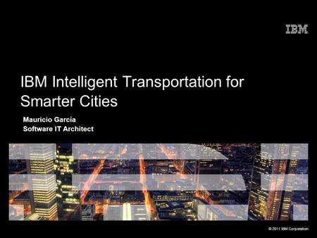 IBM Intelligent Transportation for Smarter Cities