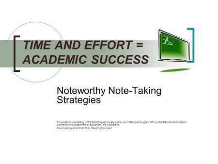 TIME AND EFFORT = ACADEMIC SUCCESS