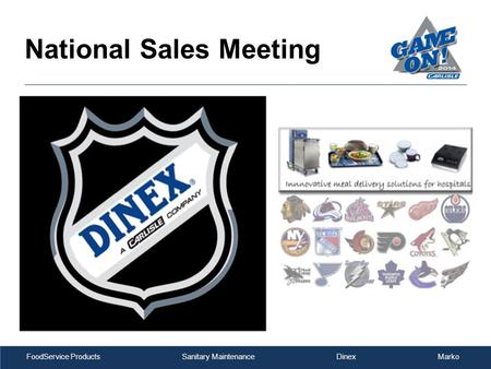 FoodService Products Sanitary Maintenance Dinex Marko National Sales Meeting.