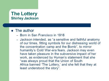 The Lottery Shirley Jackson