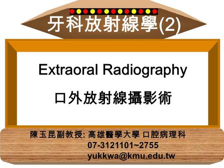 Extraoral Radiography
