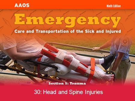 Emergency Medical Care of Spinal Injuries