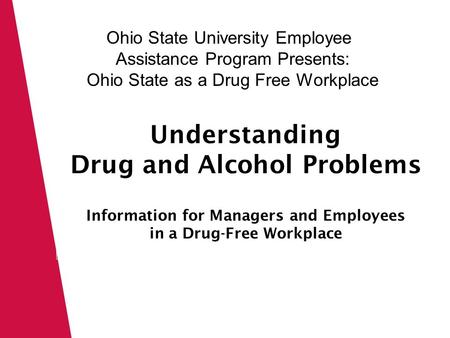 Click icon to add picture Click to edit Master text styles Understanding Drug and Alcohol Problems Information for Managers and Employees in a Drug-Free.