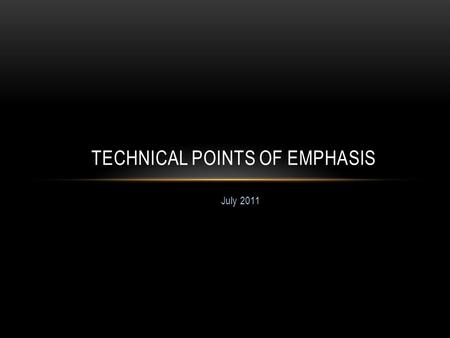 July 2011 TECHNICAL POINTS OF EMPHASIS. PREAMBLE Canada Basketball Initiative Object:  More consistent enforcement of the rules within their spirit and.