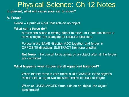 Physical Science: Ch 12 Notes