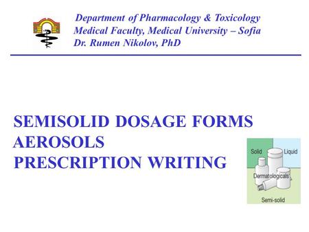 SEMISOLID DOSAGE FORMS AEROSOLS PRESCRIPTION WRITING