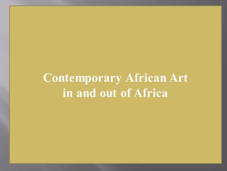 Contemporary African Art in and out of Africa. The Great Exhibition The Great Exhibition, London, 1851.