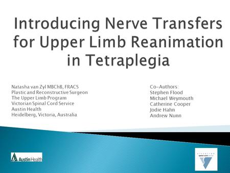 Introducing Nerve Transfers for Upper Limb Reanimation in Tetraplegia