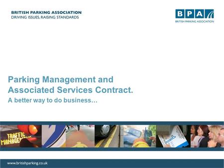 Project RECiPE: Communication Plan Parking Management and Associated Services Contract. A better way to do business…