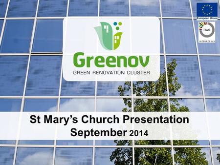 Cliquez pour modifier le style du titre St Mary’s Church Presentation September 2014.