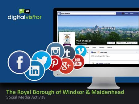 The Royal Borough of Windsor & Maidenhead Social Media Activity.