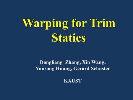 Warping for Trim Statics