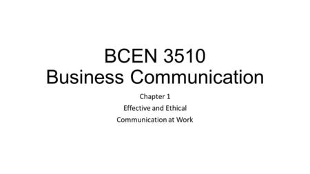 BCEN 3510 Business Communication