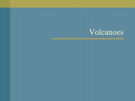 Volcanoes. What is a volcano? A volcano is any place on the planet where some material from the inside of the planet (magma) makes its way through to.