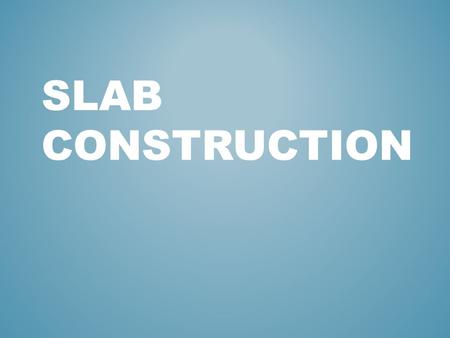 SLAB CONSTRUCTION. A SLAB is clay that has been flattened and compressed to be a ‘sheet’ or ‘pancake’. This can be used to construct functional and non.