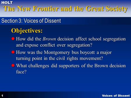 Objectives: Section 3: Voices of Dissent