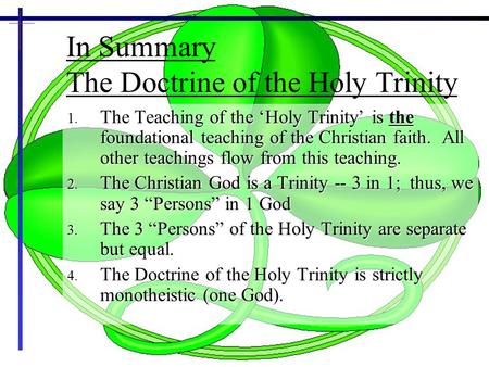 In Summary The Doctrine of the Holy Trinity