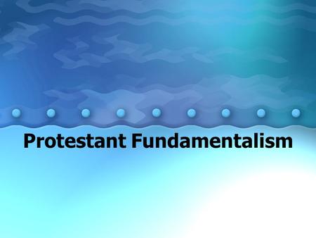 Protestant Fundamentalism