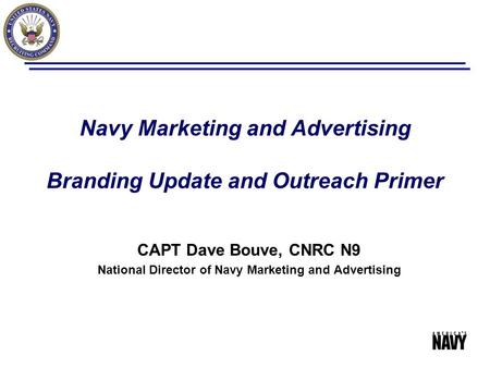 Navy Marketing and Advertising Branding Update and Outreach Primer