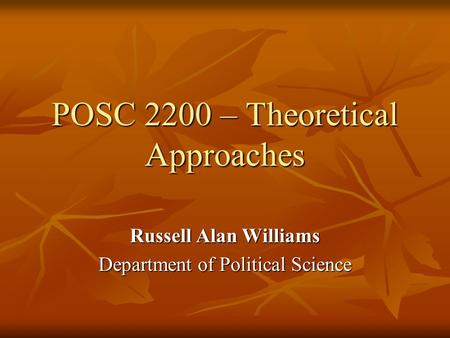 POSC 2200 – Theoretical Approaches