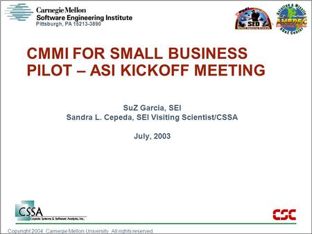 CMMI FOR SMALL BUSINESS PILOT – ASI KICKOFF MEETING