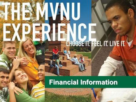 Financial Information. Financial Aid Office Hours (located in Founders Hall, 1 st floor) Regular Hours Monday through Friday 8:00am - 4:30pm Orientation.