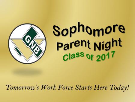 Sophomore Parent Night Class of 2017