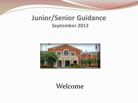 Junior/Senior Guidance September 2013 Welcome. Counseling Staff Amanda Breeden 469.742.8713 All Students A-F Lissa Testa469.742.8709 All Students G-M.