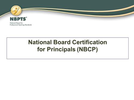 National Board Certification for Principals (NBCP)