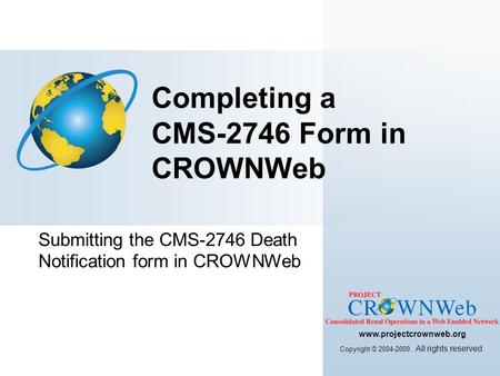 Completing a CMS-2746 Form in CROWNWeb