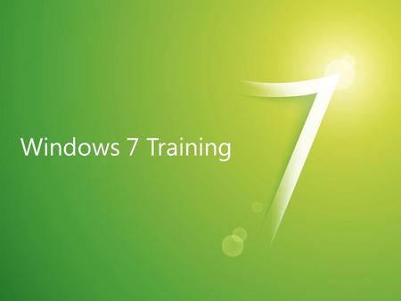 Windows ® 7 Multi-Touch Microsoft ® Corporation.