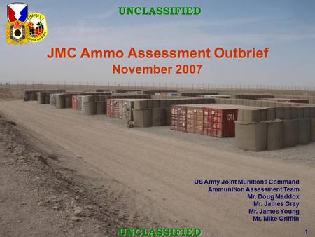 JMC Ammo Assessment Outbrief November 2007