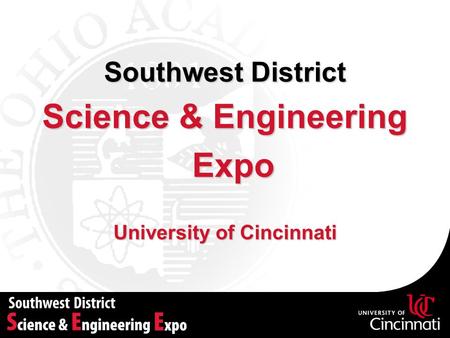 Science & Engineering Expo University of Cincinnati