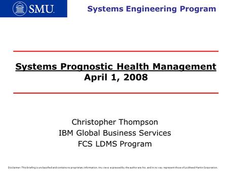 Systems Prognostic Health Management April 1, 2008