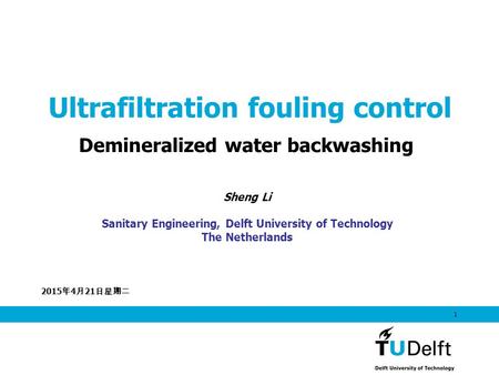 Ultrafiltration fouling control