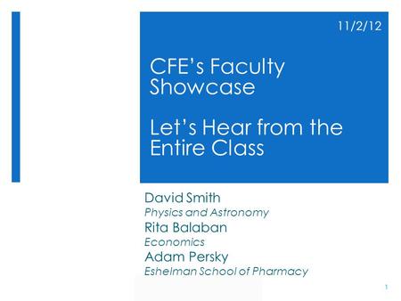 CFE’s Faculty Showcase Let’s Hear from the Entire Class
