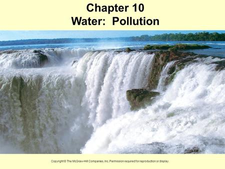 Chapter 10 Water: Pollution