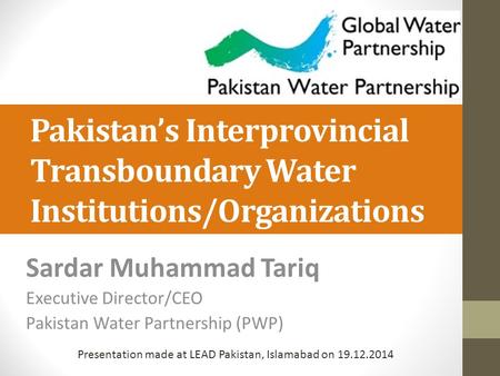 Presentation made at LEAD Pakistan, Islamabad on
