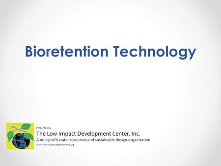 Bioretention Technology